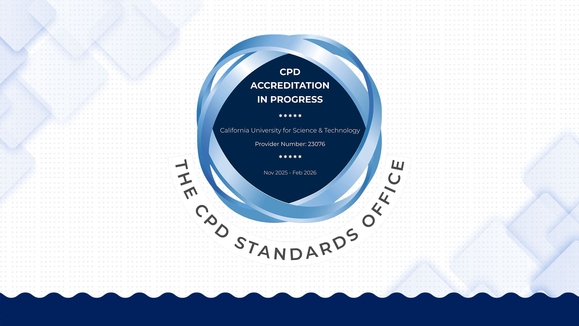 A significant step toward international recognition: Caluni University begins the CPD Standards accreditation journey.